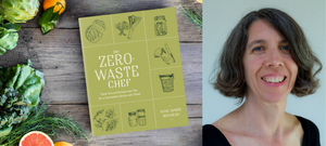August 26, 2021 - A Zero Waste Kitchen Webinar (Recording Available)
